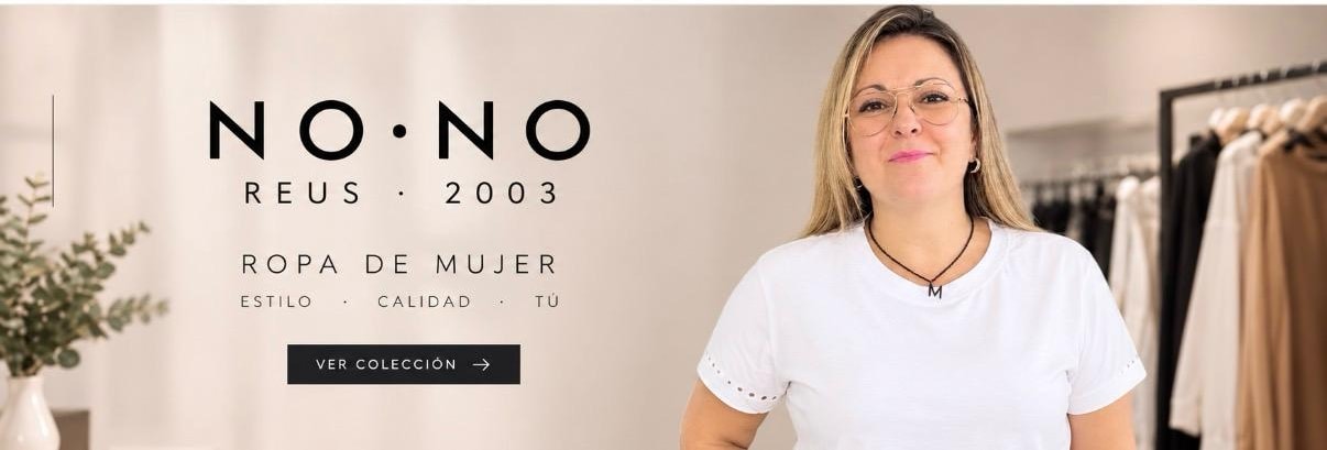 NO-NO, Reus desde 2003. Ropa de mujer: estilo, calidad y tú. La dueña en la tienda del Carrer d'Astorga, 24.